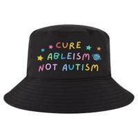 Cure Ableism Not Autism Autism Awareness Cute Cool Comfort Performance Bucket Hat