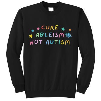 Cure Ableism Not Autism Autism Awareness Cute Sweatshirt