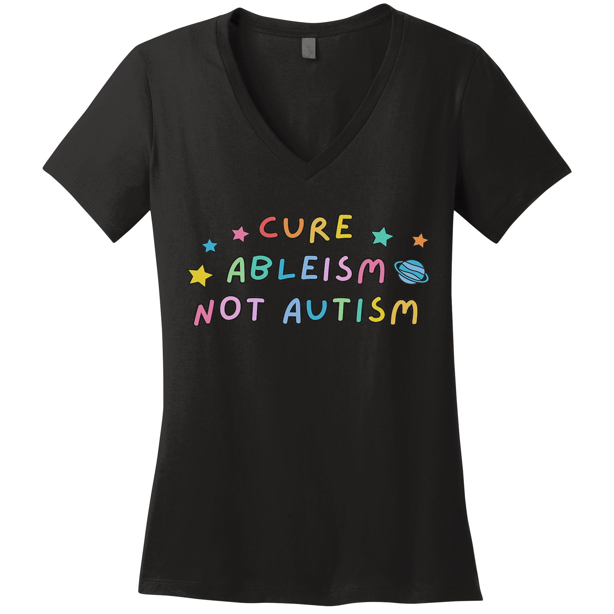 Cure Ableism Not Autism Autism Awareness Cute Women's V-Neck T-Shirt