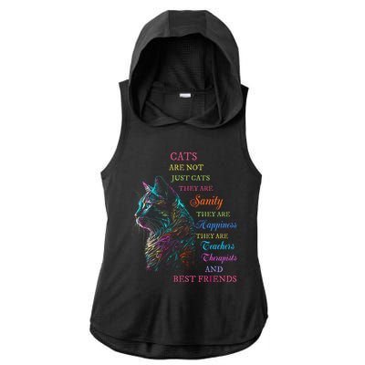 Cats Are Not Just Cats They Are Sanity They Are Happiness Ladies PosiCharge Tri-Blend Wicking Draft Hoodie Tank