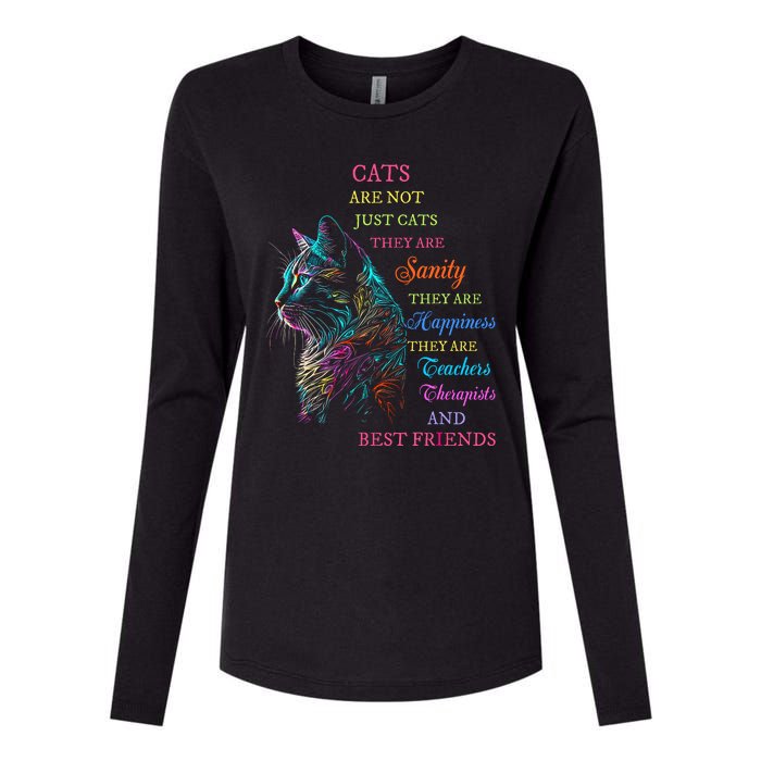 Cats Are Not Just Cats They Are Sanity They Are Happiness Womens Cotton Relaxed Long Sleeve T-Shirt