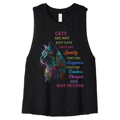 Cats Are Not Just Cats They Are Sanity They Are Happiness Women's Racerback Cropped Tank