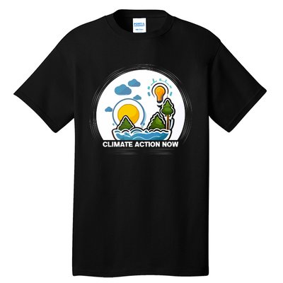 Climate Action Now Graphic Tall T-Shirt