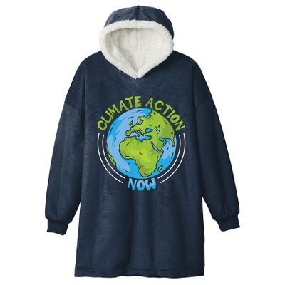 Climate Action Now Environt Protection Climate Change Gift Hooded Wearable Blanket