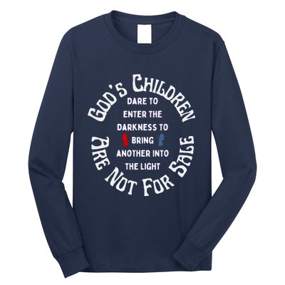 Children Are Not For Sale Protect Our Children Dare To Enter The Darkness Long Sleeve Shirt