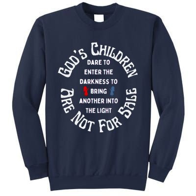 Children Are Not For Sale Protect Our Children Dare To Enter The Darkness Sweatshirt