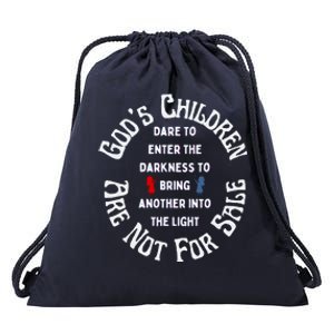 Children Are Not For Sale Protect Our Children Dare To Enter The Darkness Drawstring Bag