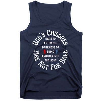 Children Are Not For Sale Protect Our Children Dare To Enter The Darkness Tank Top