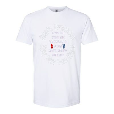 Children Are Not For Sale Protect Our Children Dare To Enter The Darkness Softstyle CVC T-Shirt