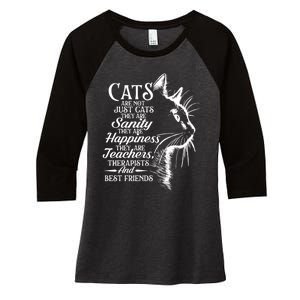 Cats Are Not Just Cats They Are Sanity Cat Pet Owner Women's Tri-Blend 3/4-Sleeve Raglan Shirt