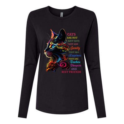 Cats Are Not Just Cats They Are Sanity They Are Happiness Womens Cotton Relaxed Long Sleeve T-Shirt