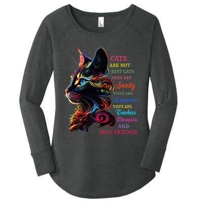 Cats Are Not Just Cats They Are Sanity They Are Happiness Women's Perfect Tri Tunic Long Sleeve Shirt