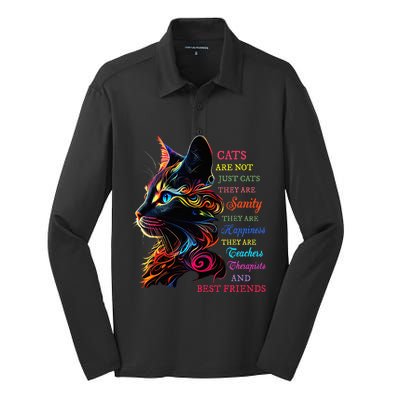 Cats Are Not Just Cats They Are Sanity They Are Happiness Silk Touch Performance Long Sleeve Polo