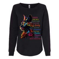 Cats Are Not Just Cats They Are Sanity They Are Happiness Womens California Wash Sweatshirt