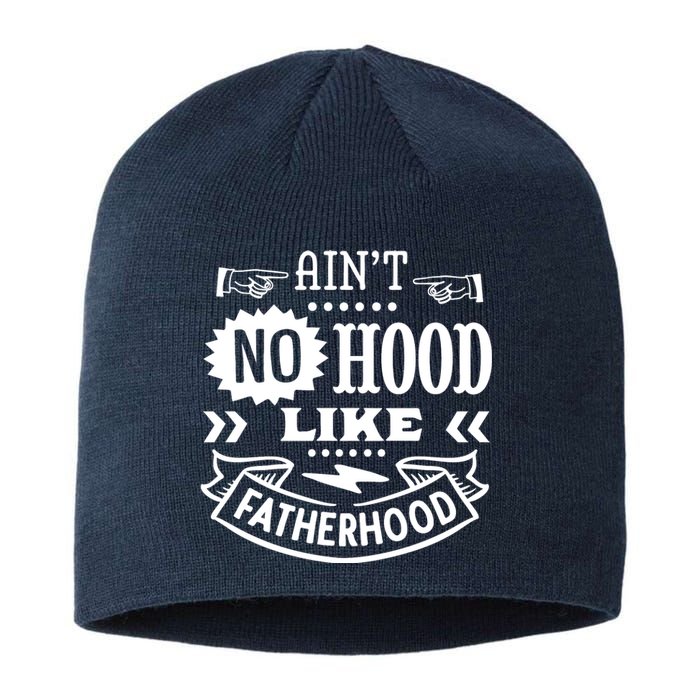 Cool Aint No Hood Like Father Hood Sustainable Beanie