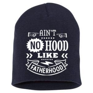 Cool Aint No Hood Like Father Hood Short Acrylic Beanie