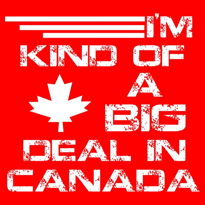 Canada Big Deal Tall T-Shirt