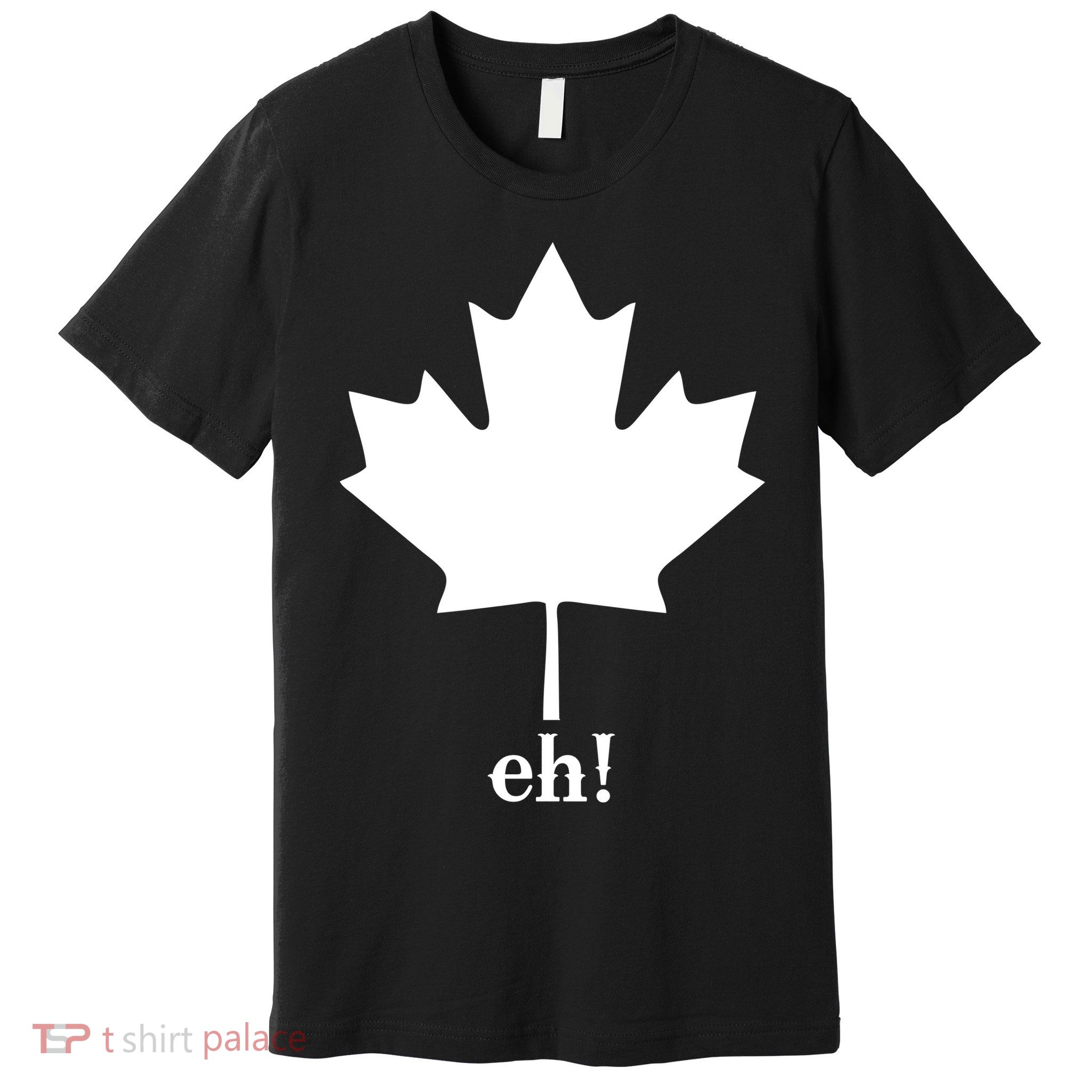 Canada Eh! Premium T-Shirt