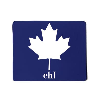 Canada Eh! Mousepad