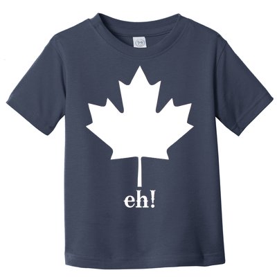 Canada Eh! Toddler T-Shirt