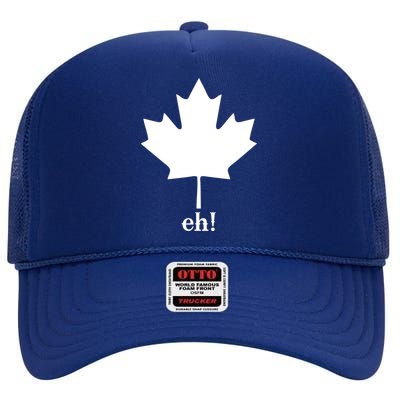 Canada Eh! High Crown Mesh Back Trucker Hat