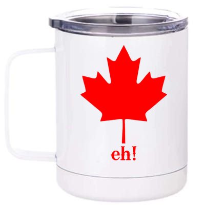 Canada Eh! 12 oz Stainless Steel Tumbler Cup