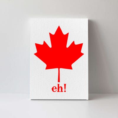 Canada Eh! Canvas