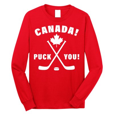 Canada Puck You Hockey Long Sleeve Shirt