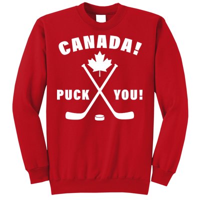 Canada Puck You Hockey Sweatshirt