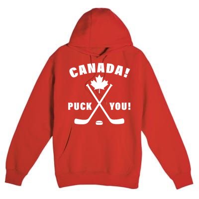 Canada Puck You Hockey Premium Pullover Hoodie