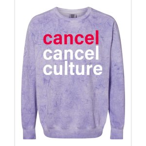 Cancel Cancel Culture Colorblast Crewneck Sweatshirt