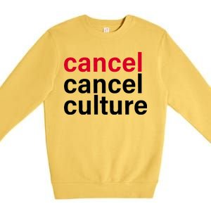 Cancel Cancel Culture Premium Crewneck Sweatshirt