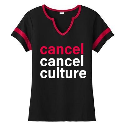 Cancel Cancel Culture Ladies Halftime Notch Neck Tee