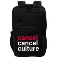 Cancel Cancel Culture Impact Tech Backpack