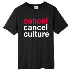 Cancel Cancel Culture Tall Fusion ChromaSoft Performance T-Shirt