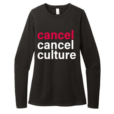 Cancel Cancel Culture Womens CVC Long Sleeve Shirt