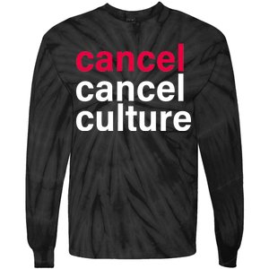 Cancel Cancel Culture Tie-Dye Long Sleeve Shirt