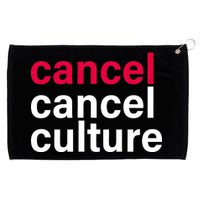 Cancel Cancel Culture Grommeted Golf Towel