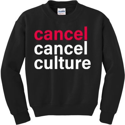 Cancel Cancel Culture Kids Sweatshirt