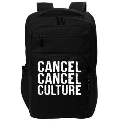 Cancel Cancel Culture Distressed Impact Tech Backpack