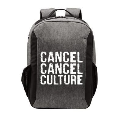 Cancel Cancel Culture Distressed Vector Backpack