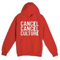 Cancel Cancel Culture Distressed Premium Pullover Hoodie