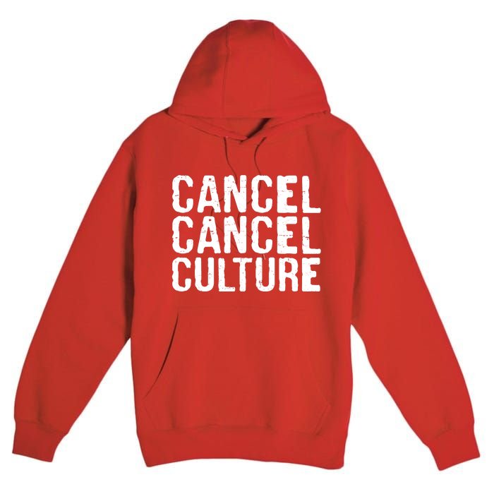 Cancel Cancel Culture Distressed Premium Pullover Hoodie