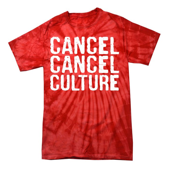 Cancel Cancel Culture Distressed Tie-Dye T-Shirt