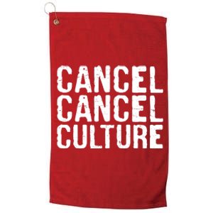 Cancel Cancel Culture Distressed Platinum Collection Golf Towel