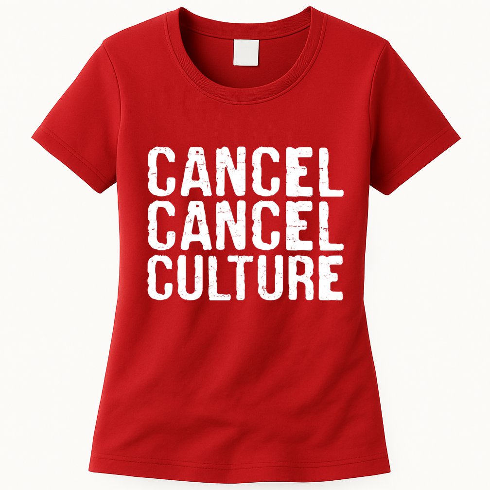 Cancel Cancel Culture Distressed Womens T-Shirt