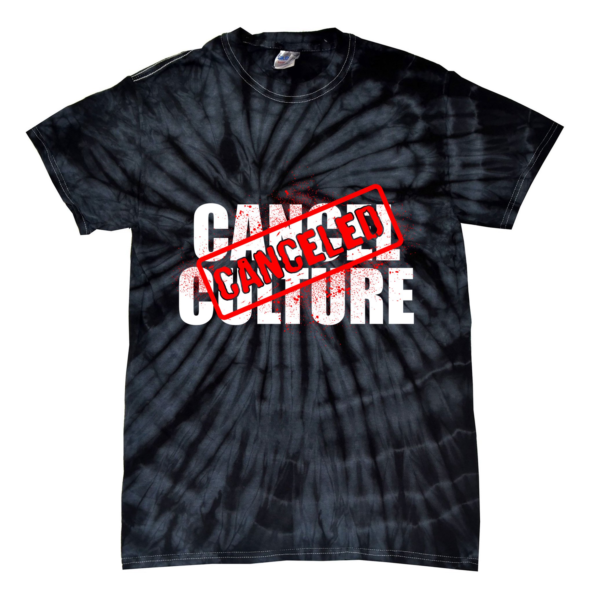 Cancel Culture Canceled Stamp Tie-Dye T-Shirt