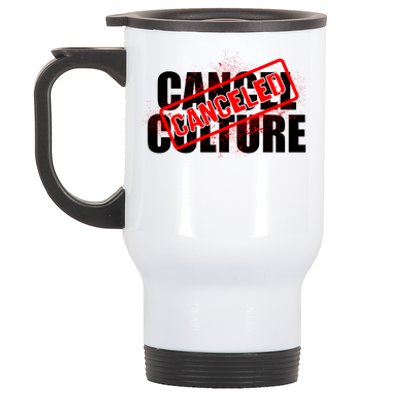 Cancel Culture Canceled Stamp Stainless Steel Travel Mug