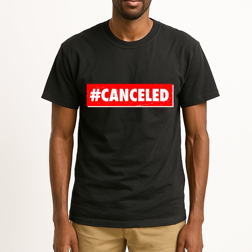 #Canceled Banner Tall T-Shirt