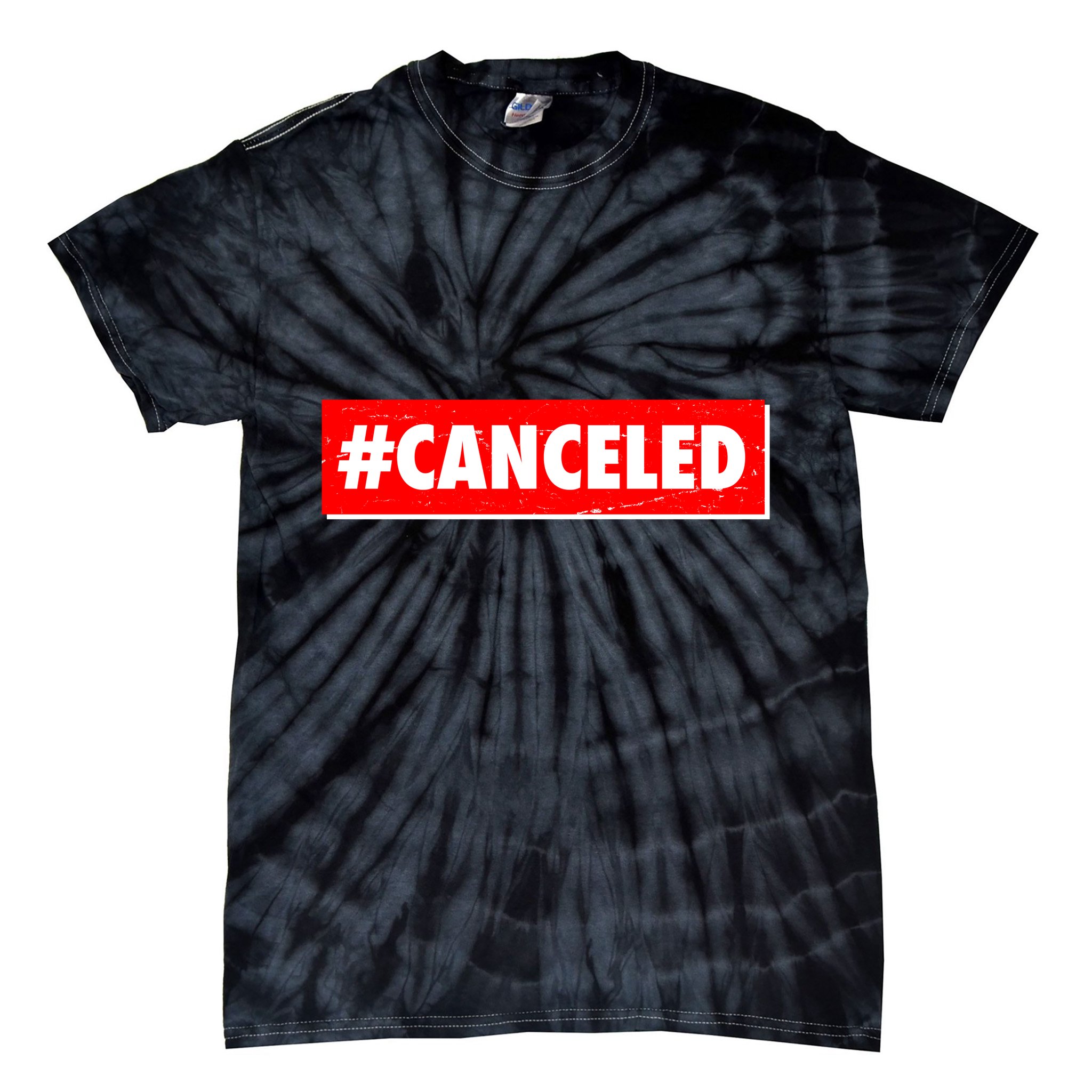 #Canceled Banner Tie-Dye T-Shirt